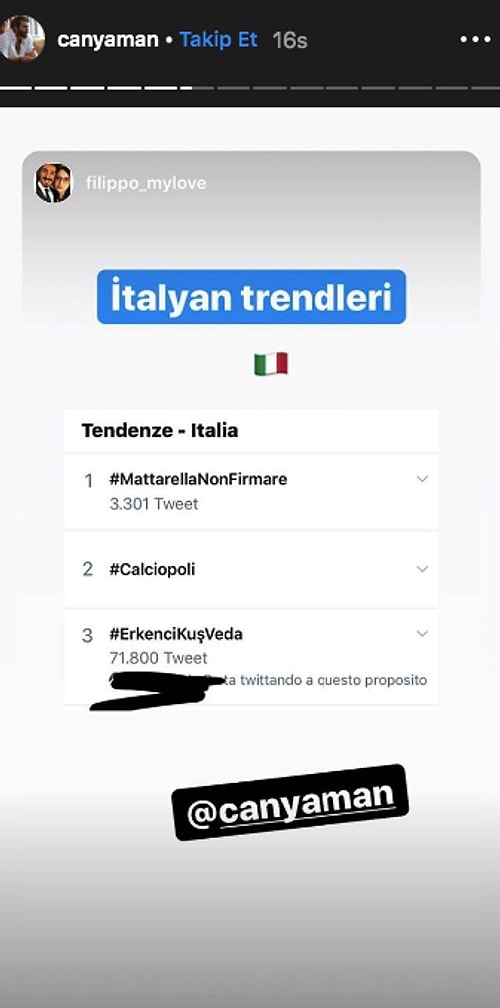 Can Yaman ise storylerinde, dizinin final bölümü için açılan hashtag #ErkenciKusVeda'nın Twitter'da birçok ülkede trendlere girmesini paylaştı.