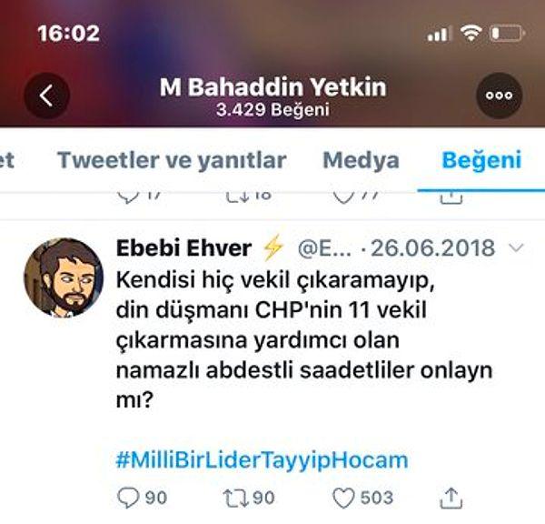 Bahaddin Yetkin'in CHP ve Saadet Partisi aleyhinde yapılan paylaşımlar dikkat çekiciydi.