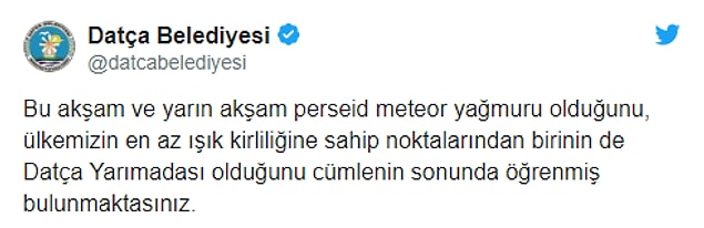 Işık kirliliğinin önemini Datça Belediyesi de perseid meteor yağmuru için attı tweetinde vurgulamıştı
