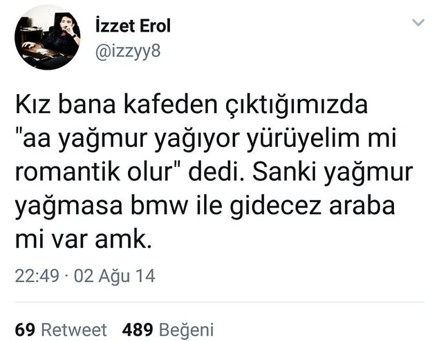 4. Alıngan gibisin.