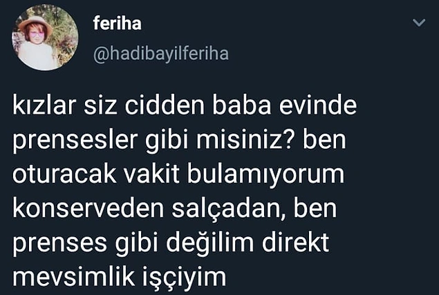 Prenses gibi olanlar da var.