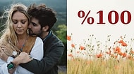 Sevgilinle Yüzde Kaç Ten Uyumunuz Olduğunu Söylüyoruz!