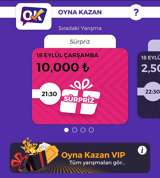 Her gün farklı yarışmalar sizlerle demiştik. Bu yarışmaların saatlerini Oyna Kazan uygulamasını açtığınızda görebilirsiniz.