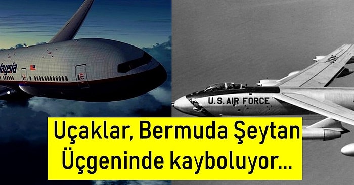 Nerede Oldukları Hâlâ Bilinmiyor: Havalandıktan Sonra Bir Daha Bulunamayarak Sırra Kadem Basan Uçaklar