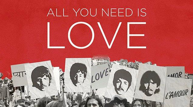 All You Need Is Love yazdığı en iyi şarkı sözüymüş. Bir gün bir arkadaşı bugüne kadar yazdığın en iyi şarkı sözü hangisi demiş. John Lennon, “Çok kolay, All You Need Is Love” diye cevaplamış.