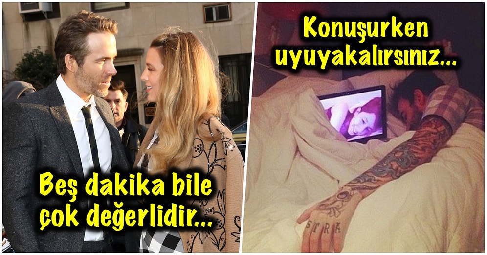 Bir Kez Bile Uzak Mesafeli İlişki Yaşadıysanız “Vallahi de Doğru!” Diyerek Kendinizi Bulacağınız 17 Durum