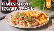 Limonun Ekşiliğini Tavukla Birleştirdik Sofralar Şenlendi! Limon Soslu Izgara Tavuk Nasıl Yapılır?