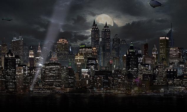 2. Gotham City: Batman ve Joker'in efsane şehri. Öyle bir şehir ki gecesi Tim Burton, gündüzü Cristopher Nolan.