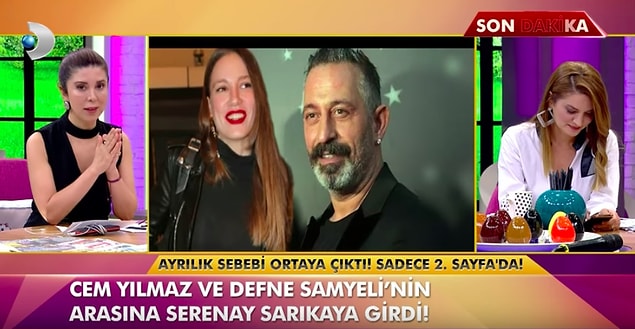 2. sayfa programında Cem Yılmaz ve Defne Samyeli'nin ayrılık sebebi tartışılıyordu. Bu ayrılığın sebebinin Serenay Sarıkaya ve Cem Yılmaz arasındaki samimiyetin olduğu ve Defne Samyeli'nin kıskandığı iddiası öne sürüldü.