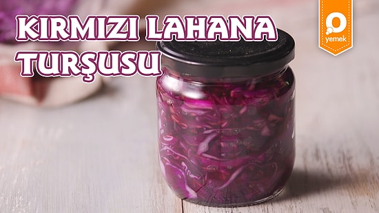 Yemeklerinize Nefis Bir Yancı: Kırmızı Lahana Turşusu! Kırmızı Lahana Turşusu Nasıl Yapılır?