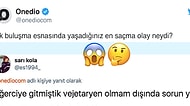 İlk Buluşma Esnasında Yaşadıkları En Saçma Olayları Anlatarak Güldüren Takipçilerimiz