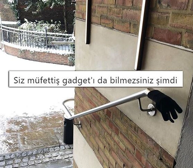 Buralardan bir Müfettiş Gadget geçmiş olmalı.