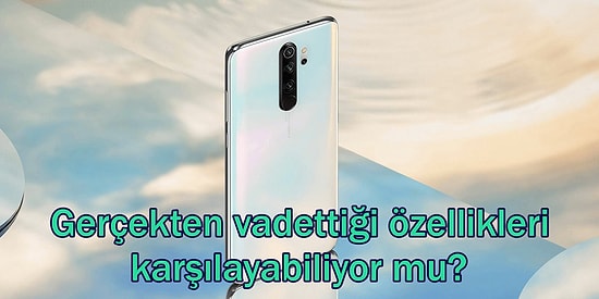 Son Dönemin En Çok İlgi Çeken Fiyat-Performans Telefonu Xiaomi Redmi Note 8 Pro'yu Sizin İçin İnceliyoruz!