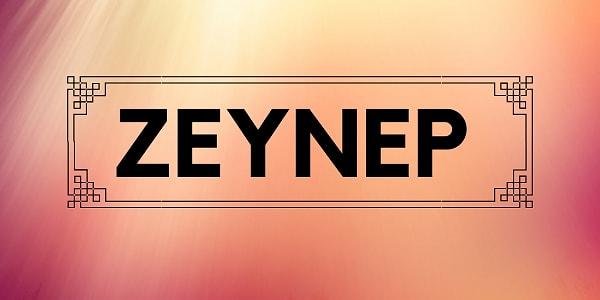 Senin kaderinde yazılı olan kişinin adı Zeynep!