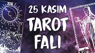 Tarot Falına Göre 25 Kasım Pazartesi Günü Senin İçin Nasıl Geçecek?