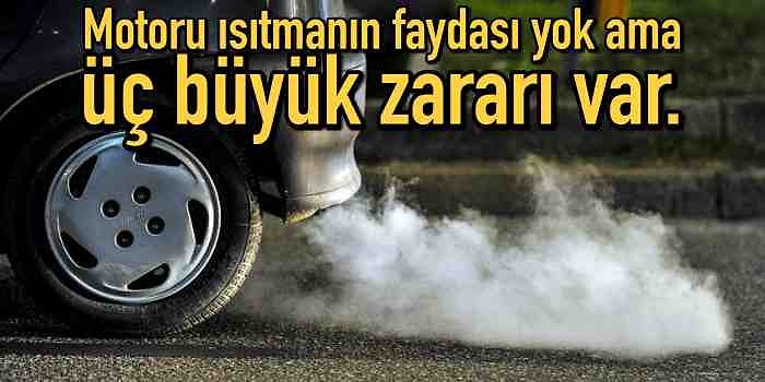 Kışın Otomobili Çalıştırdıktan Sonra Motorun Isınmasını Beklemek Otomobile Zarar Veriyor mu?