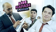 Lise Kafası 5. Bölüm - Şüpheler Yoğunlaşıyor