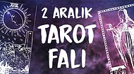 Tarot Falına Göre 2 Aralık Pazartesi Günü Senin İçin Nasıl Geçecek?