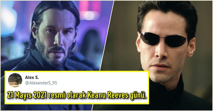 21 Mayıs Dünya Keanu Reeves Günü! Çok Beklenen 'Matrix 4' ve 'John Wick 4' Filmleri Aynı Günde Vizyona Girecek