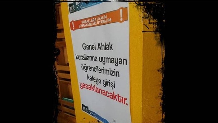 Üniversite Kafesinde Tartışma Yaratan Uyarı: ‘Genel Ahlaka Uymayan Giremez’