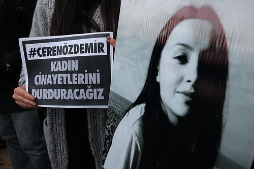 Ceren Özdemir'in Katili Hakim Karşısında: 'Beni Çıkarmayın, Ben Çıkınca Yine Öldürürüm'