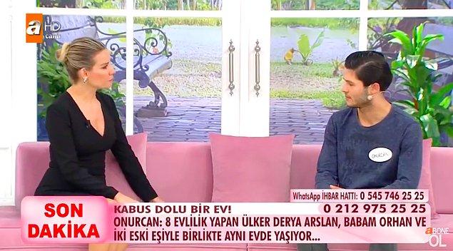 Onurcan, babası Orhan Arslan'ın, eşi Derya ve eşinin eski 2 kocasıyla birlikte yaşadığını, buna itiraz ettiği için de babasının kendisiyle sorunlar yaşadığını iddia etti.
