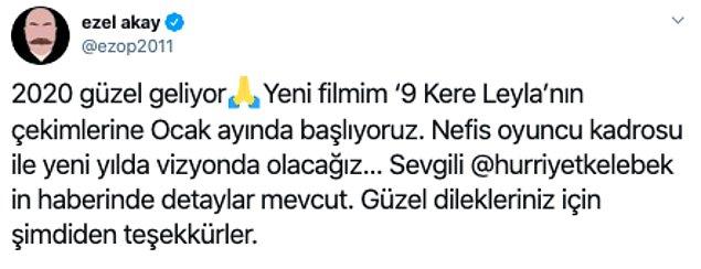 Yönetmen Ezel Akay, yeni projesiyle ilgili detayları Twitter hesabı üzerinden paylaştı. Filmin çekimleri, yılbaşından sonra başlıyor.