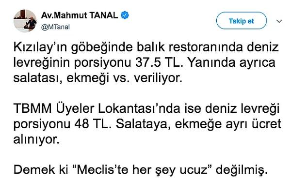 CHP Milletvekili Mahmut Tanal, mahalle yanarken ve meclis lokantasında her şeyin en uygun fiyatlısını yiyebiliyorken deniz levreğinin fiyatına kafayı taktı.