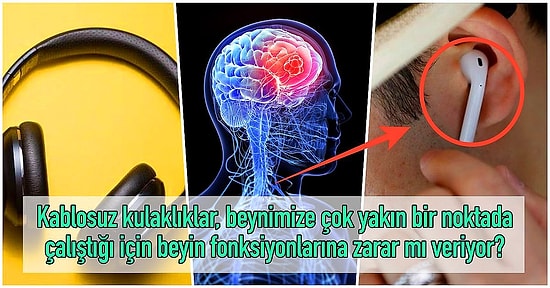 Herkesin Severek Kullandığı Son Teknoloji Ürünü Airpods ve Bluetooth Kulaklık, Kansere Yol Açıyor Olabilir mi?