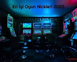En İyi Oyun Nickleri 2020