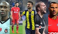 Birçok Yıldız Boşta Kalacak! Spor Toto Süper Lig'de Sezon Sonunda Sözleşmesi Bitecek Futbolcular