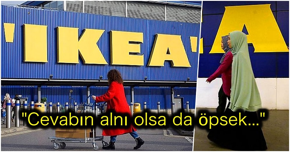 IKEA, Tesettürlü Çalışanı Olmasına Tepki Göstererek 'Bir Daha Mağazaya Gelmeyeceğini' Söyleyen Müşterisine Tokat Gibi Bir Cevap Verdi!