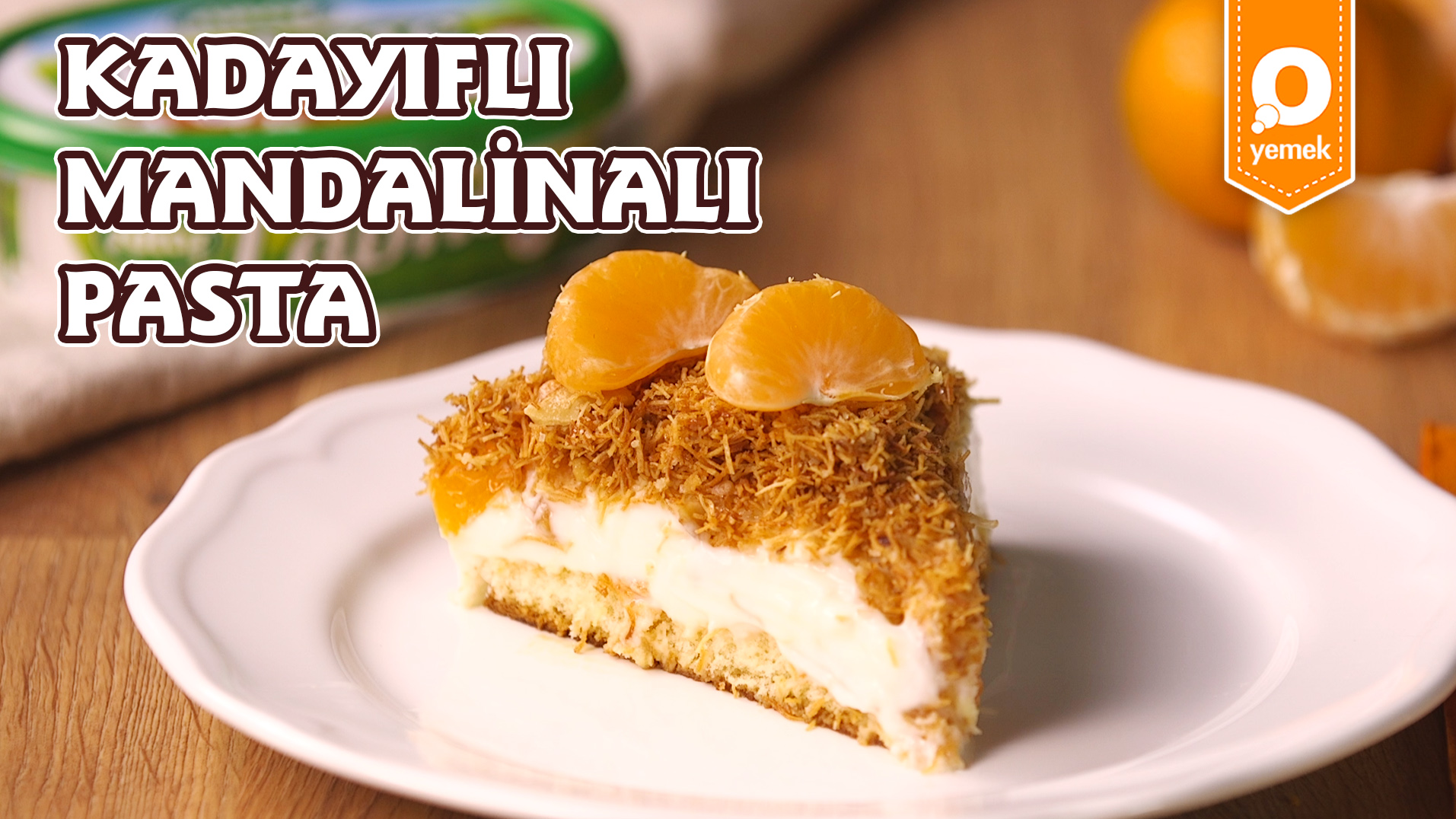 Yumuşacık Krema ile Kıtır Kadayıfın Buluşması Kadayıflı Mandalinali