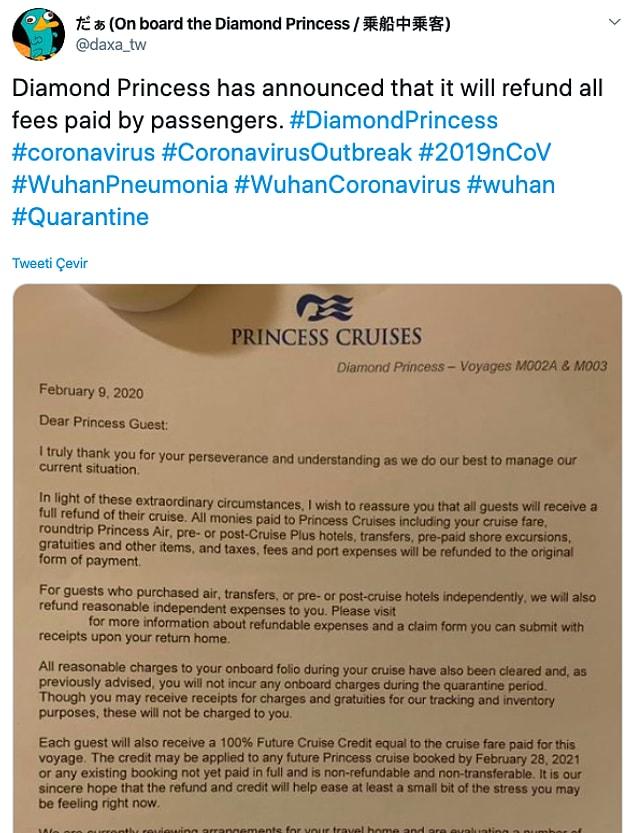 Diamond Princess yolcuların gemi için verdikleri ücreti geri ödeyeceğini ve yine onların seyahat masraflarını karşılayacağını duyurdu.