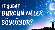 Günlük Burç Yorumuna Göre 17 Şubat Pazartesi Günün Nasıl Geçecek?