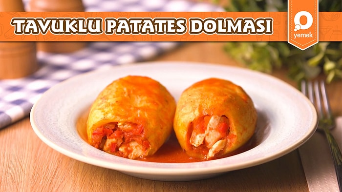 Bildiğiniz Dolma Tariflerini Unutun! Enfes İç Harcıyla Tavuklu Patates Dolması Nasıl Yapılır?