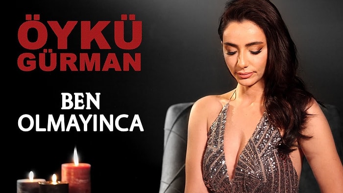 Öykü Gürman - Ben Olmayınca Şarkı Sözleri