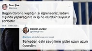 'Korona Kaptığınızı Öğrenseniz İlk İşiniz Ne Olurdu?' Sorusuna Gelen Birbirinden Sinsi ve Yaratıcı Cevaplar