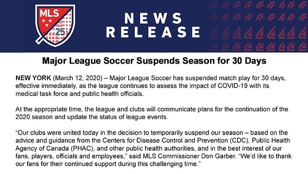 41. Amerika Futbol Ligi MLS yönetimi, ligin 30 günlüğüne askıya alındığını açıkladı.