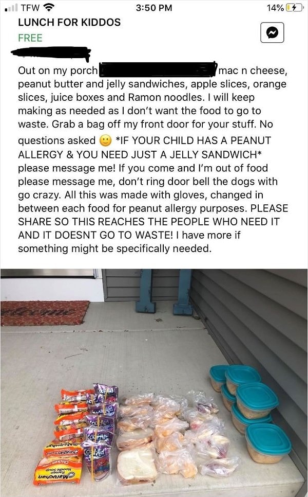 7. "Bugün Facebook gruplarından birinde şunu gördüm, bir anne okula gitmeyip evde kalan çocuklar için öğle yemeği paketleri hazırlayıp kapının önüne bırakmış. İhtiyacı olan herkes alsın diye."