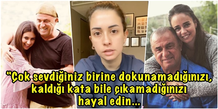 Buse Terim, Koronavirüse Yakalanan Babası Fatih Terim ile İlgili İlk Kez Konuştu ve Herkesi Salgına Karşı Uyardı