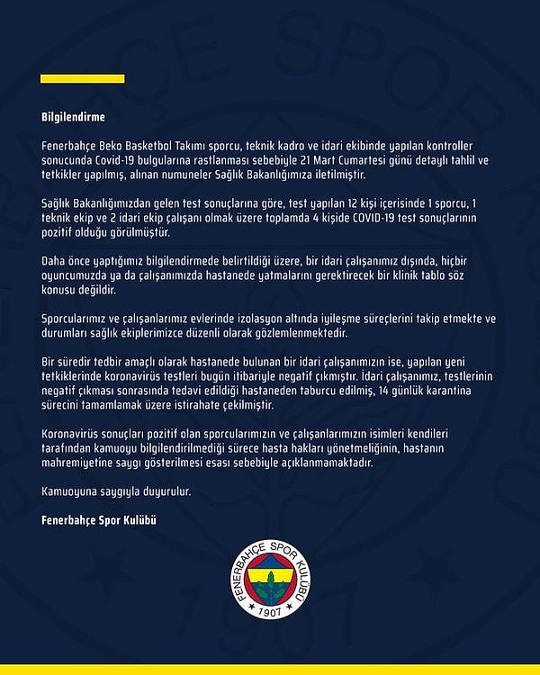 Bugün ise Fenerbahçe Beko'da 1 sporcu, 1 teknik ekip ve 2 idari ekip çalışanı olmak üzere toplamda 4 kişinin koronavirüs test sonuçlarının pozitif çıktığı açıklandı.