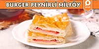Börek Yapmak Hiç Bu Kadar Lezzetli Ve Kolay Olmamıştı! Burger Peynirli Milföy Böreği Nasıl Yapılır?