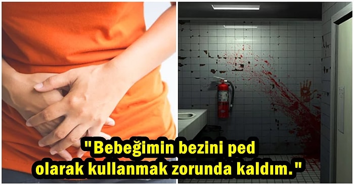 Regl Döneminde Yaşadıkları Talihsizliklerden Dolayı Birbirinden Garip Anılar Biriktiren 21 Kadın