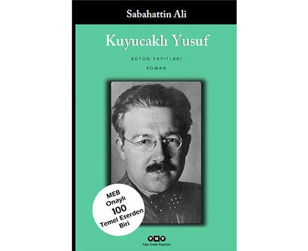 21. Kuyucaklı Yusuf - Sabahattin Ali (1937)