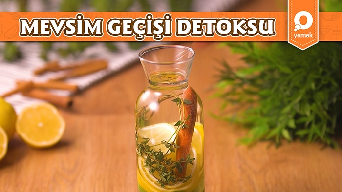 Hem Lezzetli Hem Sağlıklı: Mevsim Geçişine İyi Gelen Detoks Suyu Nasıl Yapılır?