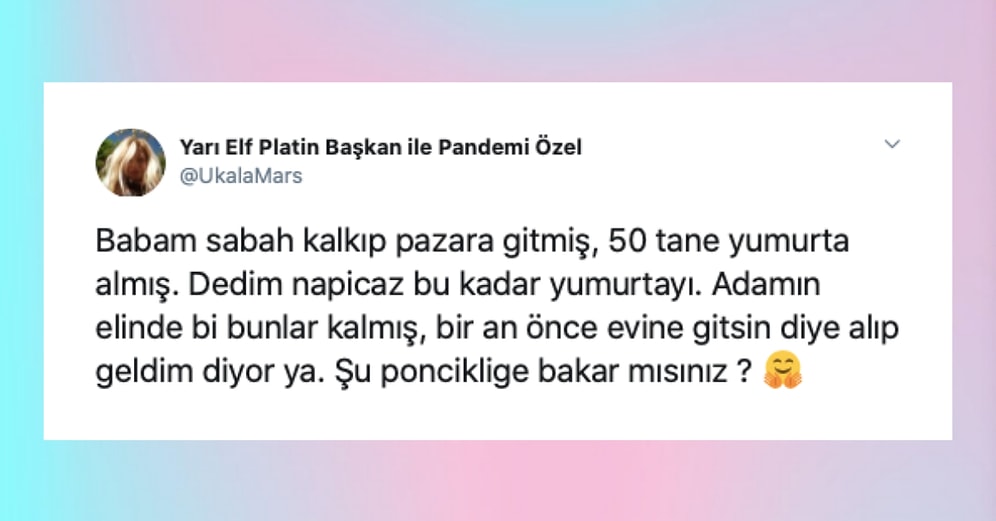 Karantinada Anne ve Babalarıyla Yaşadıkları Ponçik Anları Anlatırken Kâh Güldüren Kâh Duygulandıran 19 Kişi