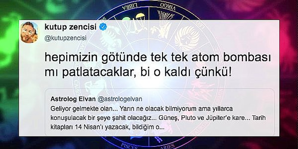 Astrolog Elvan'ın Yaptığı Kehanet, Okuyanlara Üç Buçuk Attırdıktan Sonra Ortalığı Fena Karıştırdı
