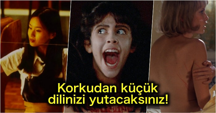 Korku Fanatikleri Buraya! Gelmiş Geçmiş En Korkunç 22 Film Sahnesini Açıklıyoruz