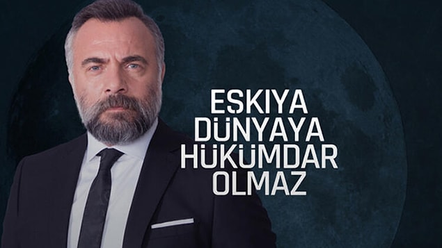Eşkıya Dünyaya Hükümdar Olmaz - Yeni Bölüm VAR